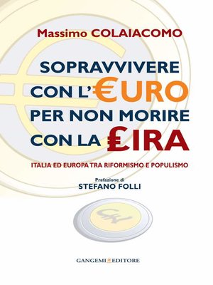 cover image of Sopravvivere con l'euro per non morire con la lira. Prefazione di Stefano Folli
